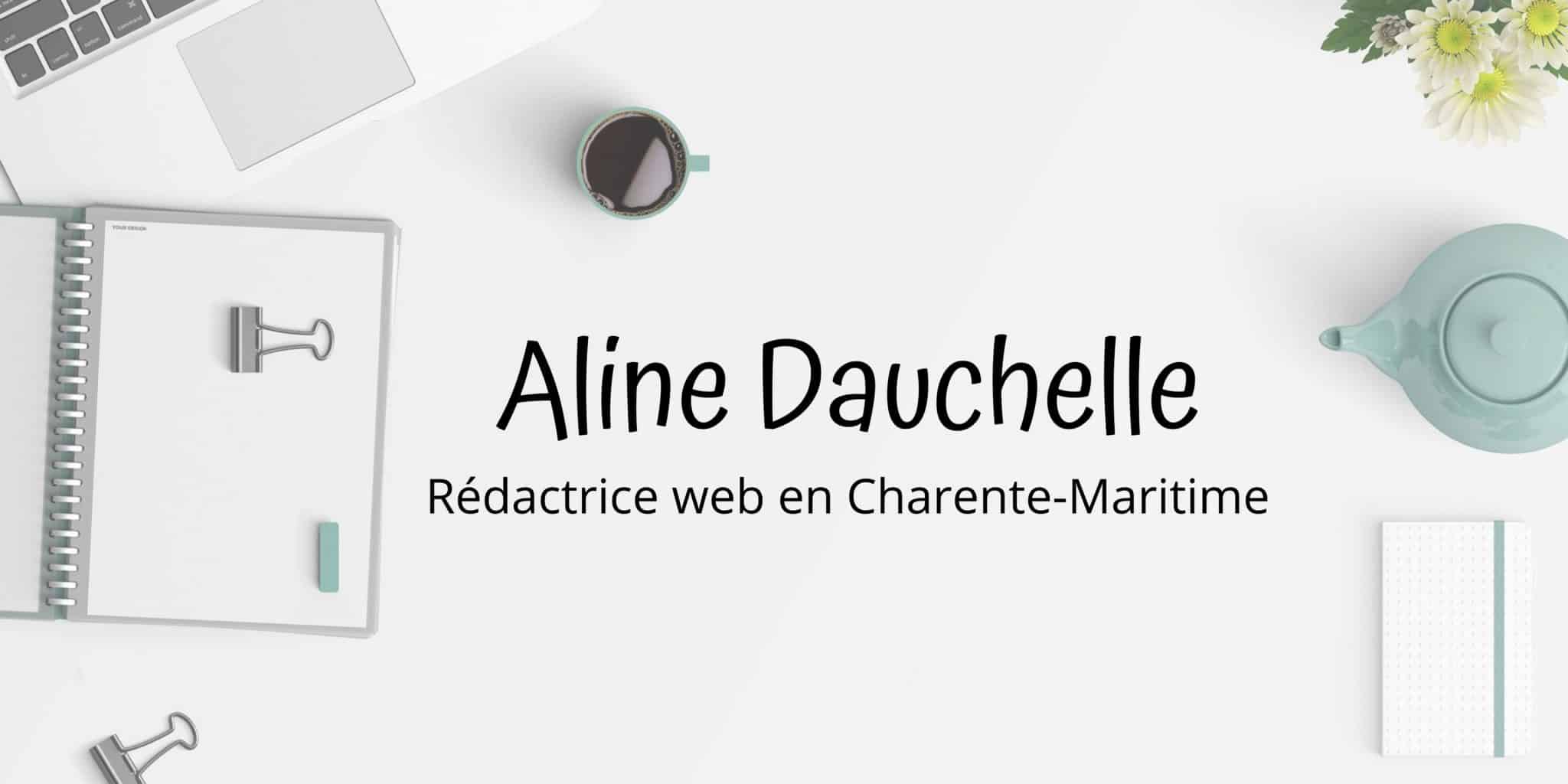 Aline Dauchelle - Rédactrice Web SEO